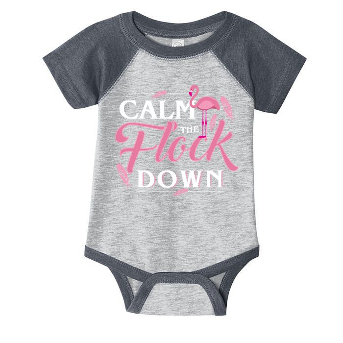 Calm The Flock Down Funny Pink Flamingo Bird Lovers Summer Infant Baby Jersey Bodysuit