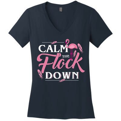 Calm The Flock Down Funny Pink Flamingo Bird Lovers Summer Women's V-Neck T-Shirt