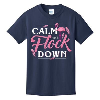 Calm The Flock Down Funny Pink Flamingo Bird Lovers Summer Kids T-Shirt