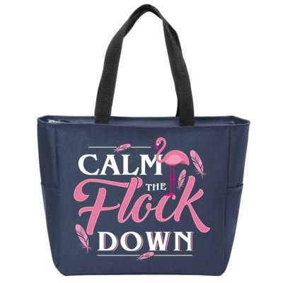 Calm The Flock Down Funny Pink Flamingo Bird Lovers Summer Zip Tote Bag