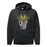 Crop Top Farm Pun Corn Farming Agriculture Funny Farmer Performance Fleece Hoodie