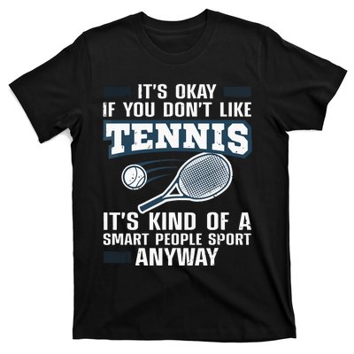 Cute Tennis For Tennis Players Coach Sports Humor T-Shirt