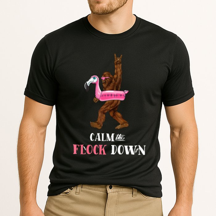 Calm The Flock Down Funny Pool Party Bigfoot Flamingo Performance Shirt