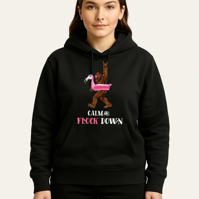 Calm The Flock Down Funny Pool Party Bigfoot Flamingo Hoodie