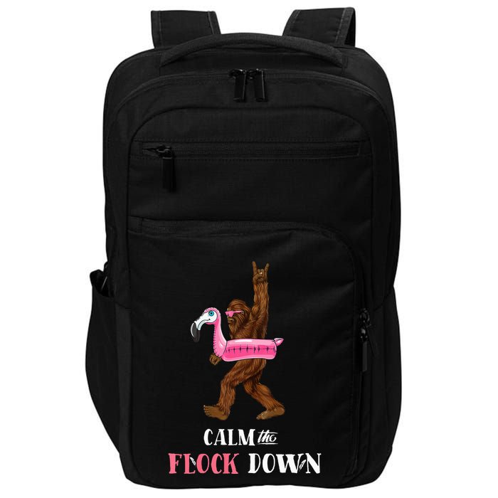 Calm The Flock Down Funny Pool Party Bigfoot Flamingo Impact Tech Backpack