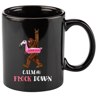 Calm The Flock Down Funny Pool Party Bigfoot Flamingo 11oz C Handle Ceramic Mug