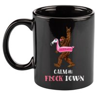 Calm The Flock Down Funny Pool Party Bigfoot Flamingo 11oz C Handle Ceramic Mug