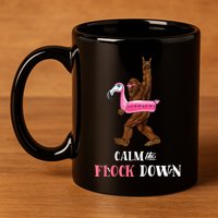 Calm The Flock Down Funny Pool Party Bigfoot Flamingo 11oz C Handle Ceramic Mug