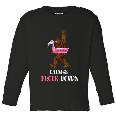 Calm The Flock Down Funny Pool Party Bigfoot Flamingo Toddler Long Sleeve Shirt