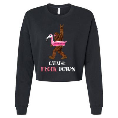Calm The Flock Down Funny Pool Party Bigfoot Flamingo Cropped Pullover Crew