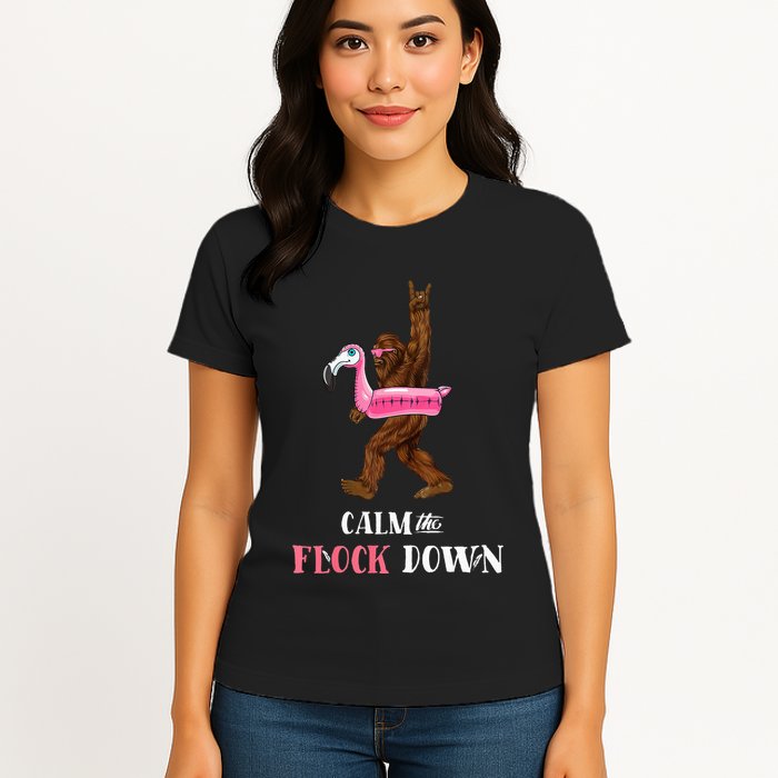 Calm The Flock Down Funny Pool Party Bigfoot Flamingo Womens T-Shirt