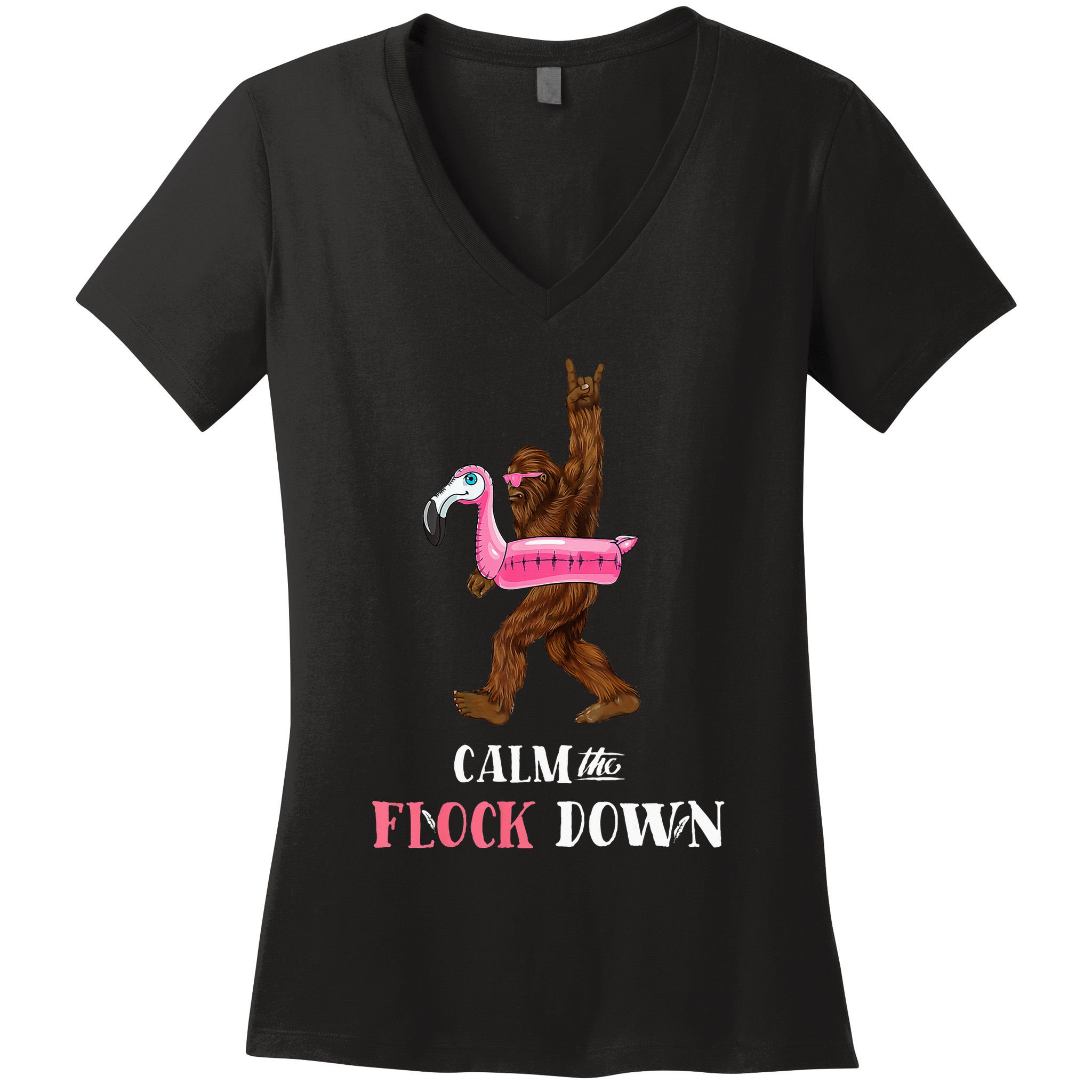 Calm The Flock Down Funny Pool Party Bigfoot Flamingo Women's V-Neck T-Shirt