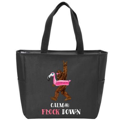 Calm The Flock Down Funny Pool Party Bigfoot Flamingo Zip Tote Bag