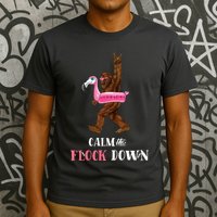 Calm The Flock Down Funny Pool Party Bigfoot Flamingo T-Shirt