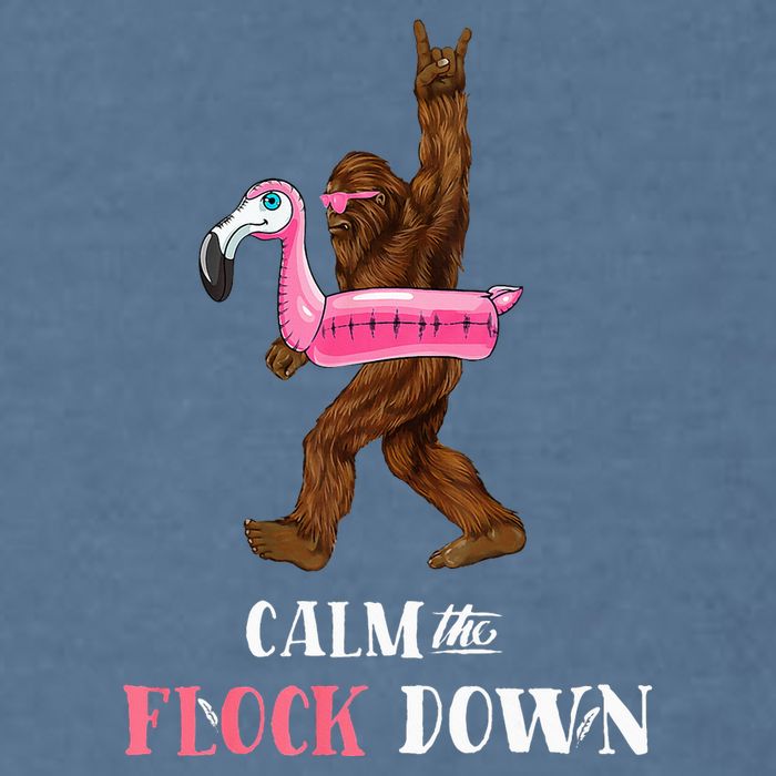 Calm The Flock Down Funny Pool Party Bigfoot Flamingo Garment-Dyed Sweatshirt