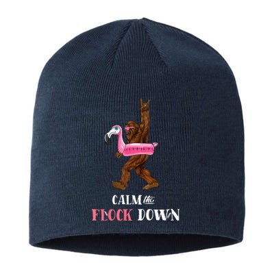 Calm The Flock Down Funny Pool Party Bigfoot Flamingo Sustainable Beanie