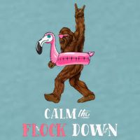 Calm The Flock Down Funny Pool Party Bigfoot Flamingo Sueded Cloud Jersey T-Shirt
