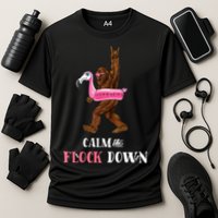 Calm The Flock Down Funny Pool Party Bigfoot Flamingo Performance Shirt