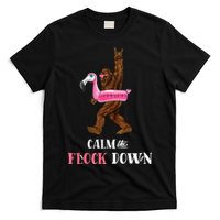 Calm The Flock Down Funny Pool Party Bigfoot Flamingo T-Shirt