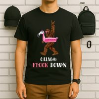 Calm The Flock Down Funny Pool Party Bigfoot Flamingo T-Shirt