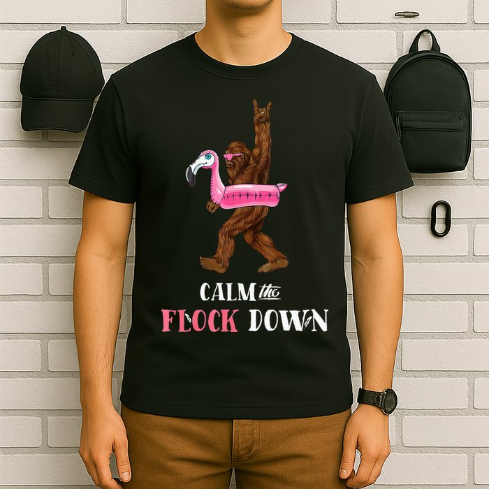 Calm The Flock Down Funny Pool Party Bigfoot Flamingo T-Shirt