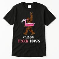 Calm The Flock Down Funny Pool Party Bigfoot Flamingo Tall T-Shirt