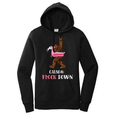 Calm The Flock Down Funny Pool Party Bigfoot Flamingo Women's Pullover Hoodie