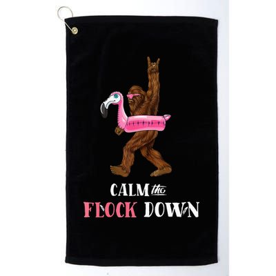 Calm The Flock Down Funny Pool Party Bigfoot Flamingo Golf Towel