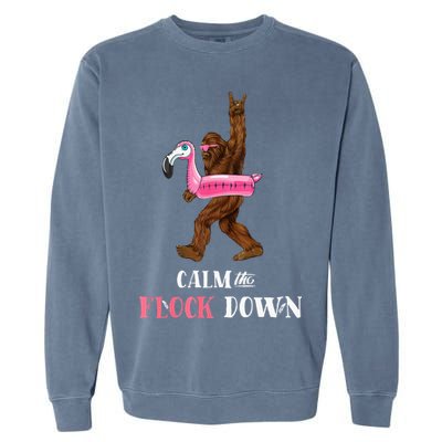 Calm The Flock Down Funny Pool Party Bigfoot Flamingo Garment-Dyed Sweatshirt