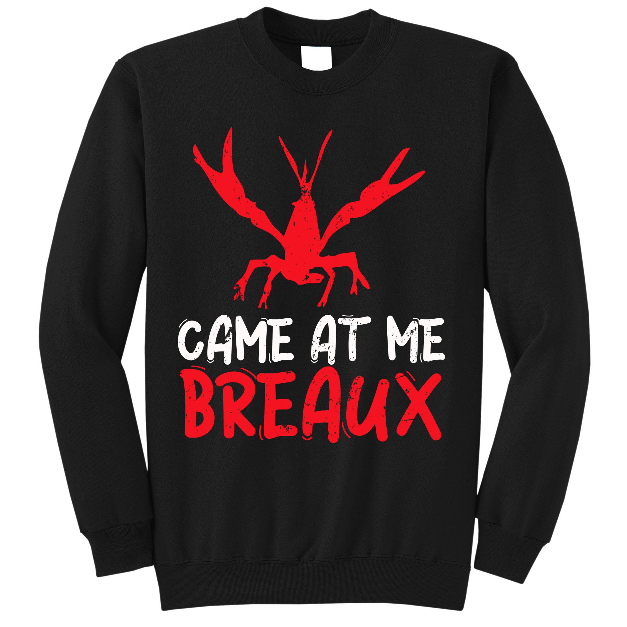 Crawfish Tees Funny Cajun Sweatshirt