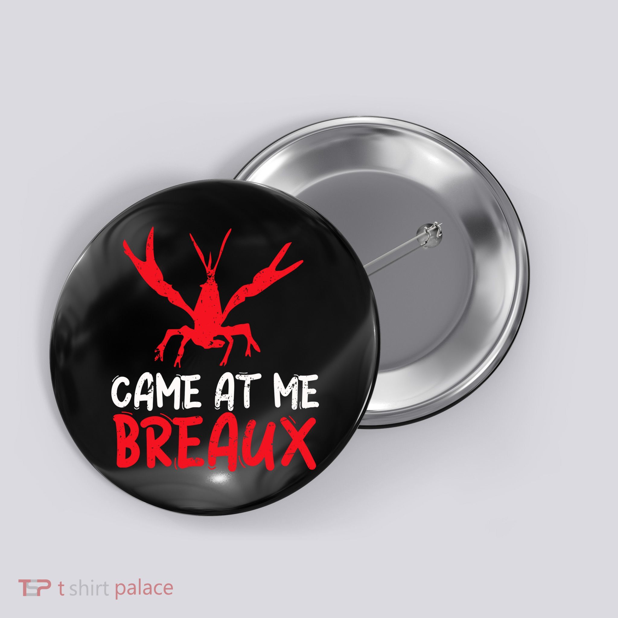 Crawfish Tees Funny Cajun Button