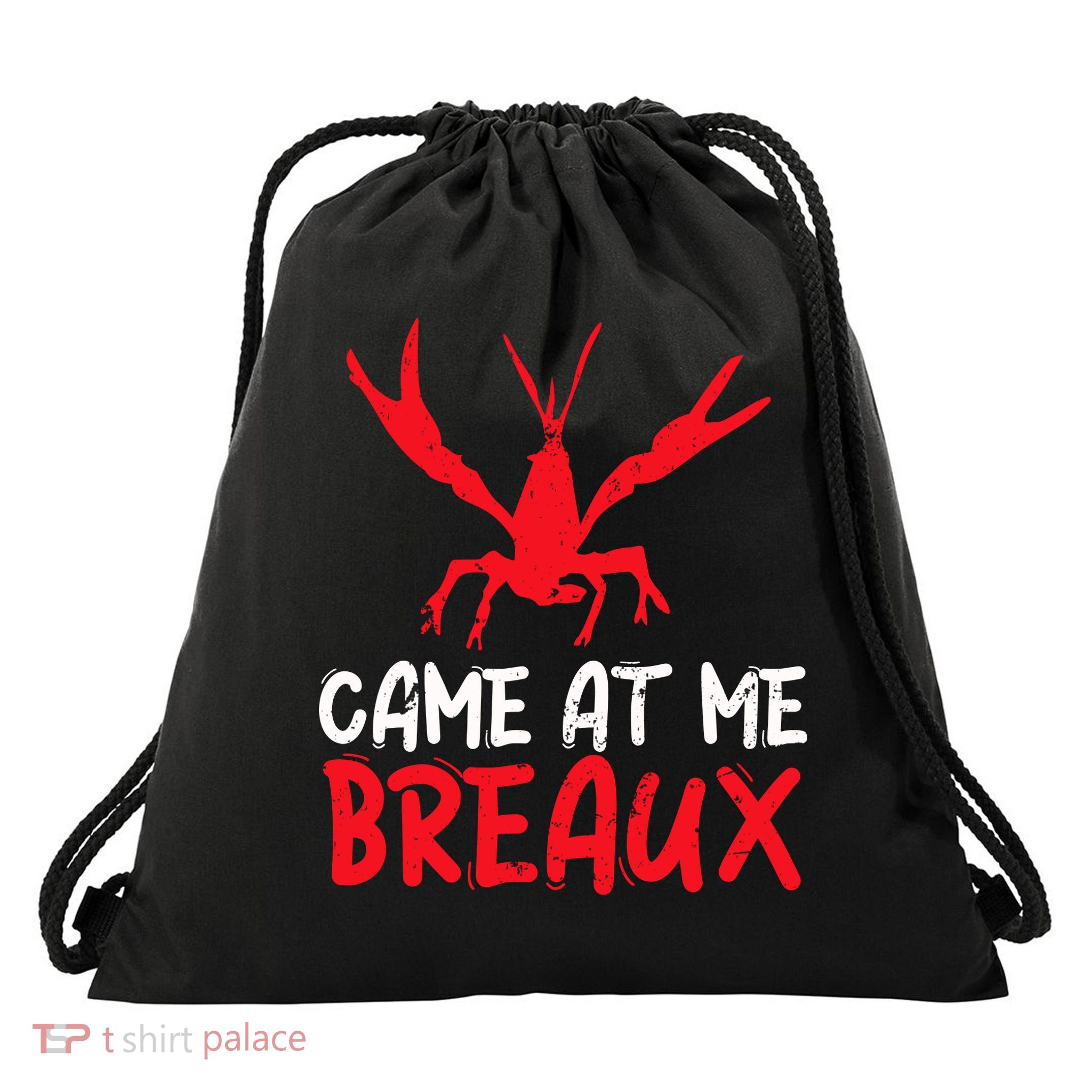 Crawfish Tees Funny Cajun Drawstring Bag