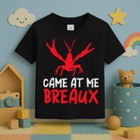 Crawfish Tees Funny Cajun Toddler T-Shirt