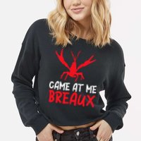 Crawfish Tees Funny Cajun Cropped Pullover Crew