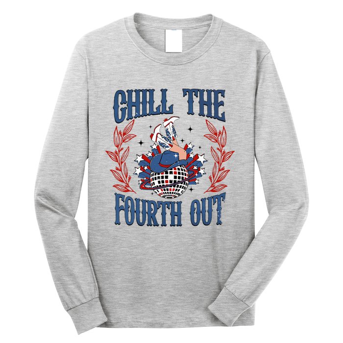 Chill The Fourth Out Vintage Cowgirl 4th Of July Long Sleeve Shirt