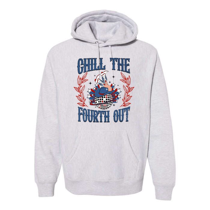 Chill The Fourth Out Vintage Cowgirl 4th Of July Premium Hoodie