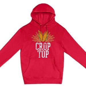 Crop Top Farm Pun Corn Farming Agriculture Funny Farmer Premium Pullover Hoodie