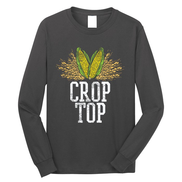 Crop Top Farm Pun Corn Farming Agriculture Funny Farmer Long Sleeve Shirt