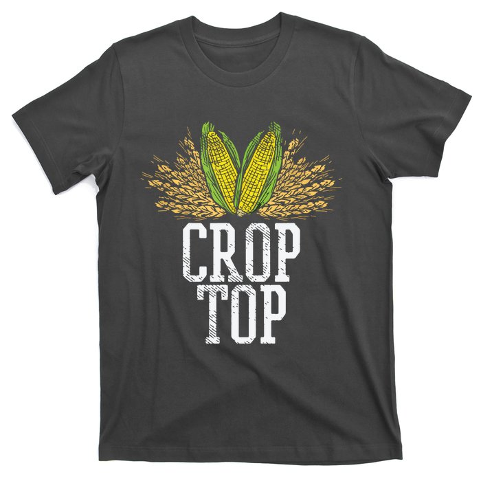 Crop Top Farm Pun Corn Farming Agriculture Funny Farmer T-Shirt