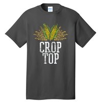 Crop Top Farm Pun Corn Farming Agriculture Funny Farmer Tall T-Shirt