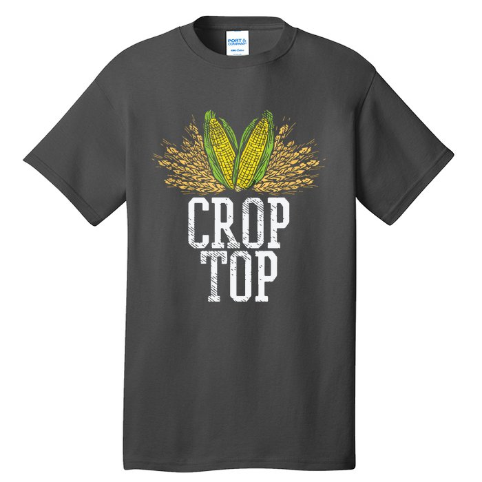 Crop Top Farm Pun Corn Farming Agriculture Funny Farmer Tall T-Shirt