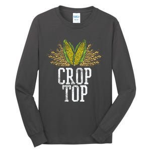 Crop Top Farm Pun Corn Farming Agriculture Funny Farmer Tall Long Sleeve T-Shirt