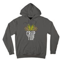 Crop Top Farm Pun Corn Farming Agriculture Funny Farmer Tall Hoodie