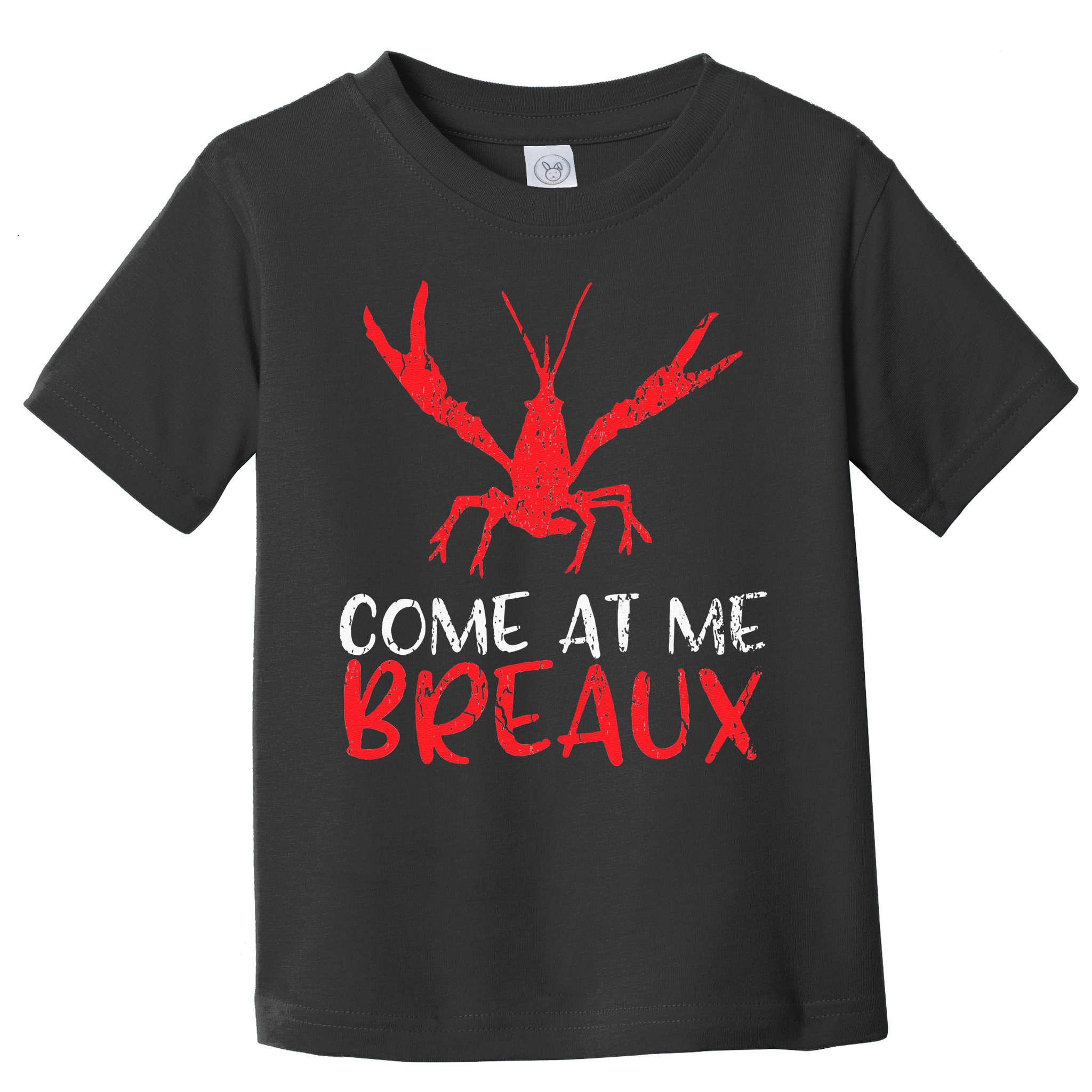 Crawfish Tees Funny Cajun Toddler T-Shirt