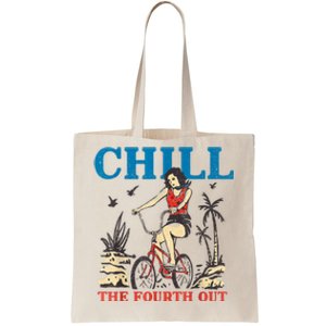 Chill The Fourth Out Funny 4th Of July Patriotic Tote Bag