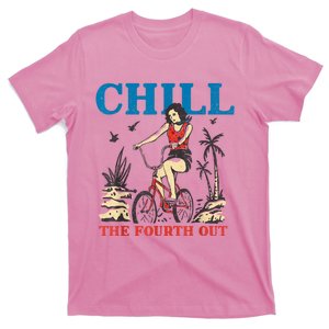 Chill The Fourth Out Funny 4th Of July Patriotic T-Shirt