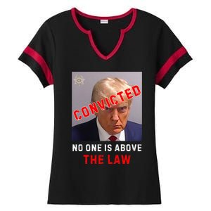 Convicted Trump Guilty Lock Him Up No One Is Above The Law Ladies Halftime Notch Neck Tee