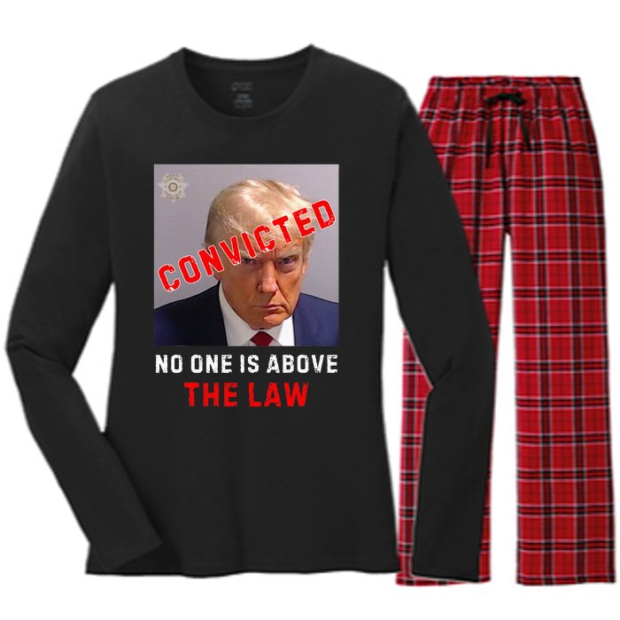 Convicted Trump Guilty Lock Him Up No One Is Above The Law Women's Long Sleeve Flannel Pajama Set 