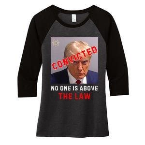 Convicted Trump Guilty Lock Him Up No One Is Above The Law Women's Tri-Blend 3/4-Sleeve Raglan Shirt