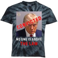 Convicted Trump Guilty Lock Him Up No One Is Above The Law Kids Tie-Dye T-Shirt